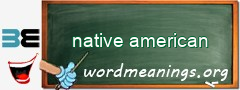 WordMeaning blackboard for native american